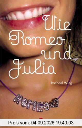 Wie Romeo und Julia