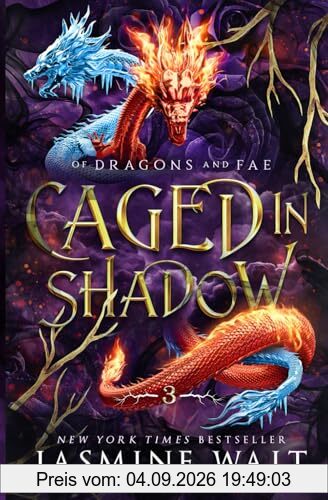 Caged in Shadow (Of Dragons and Fae, Band 3)