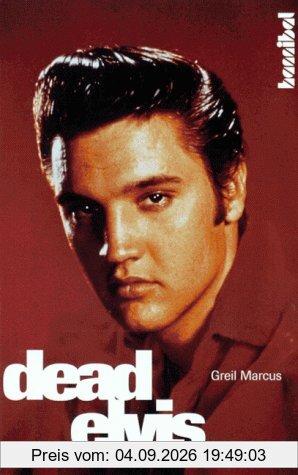 Dead Elvis. Die Legende lebt