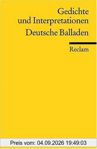 Gedichte und Interpretationen: Deutsche Balladen
