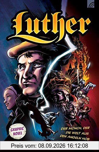 Luther: Der Mönch, der die Welt aus den Angeln hob Graphic Novel