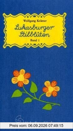 Lukasburger Stilblüten, Bd.1, 1921-1948