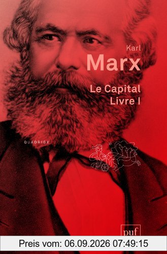 Le capital : critique de l'économie politique. Livre premier, Le procès de production du capital