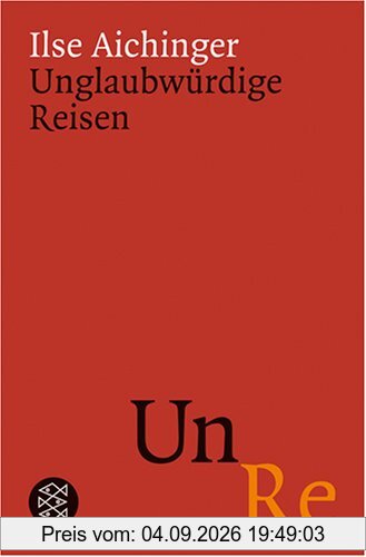 Unglaubwürdige Reisen