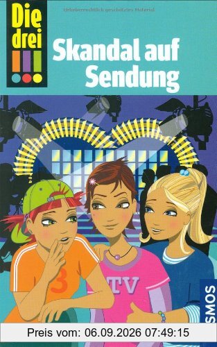 Die drei !!!, 6, Skandal auf Sendung