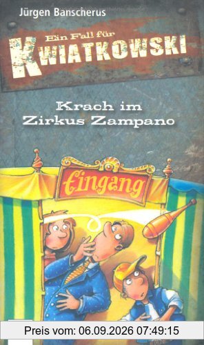 Krach im Zirkus Zampano: Ein Fall für Kwiatkowski