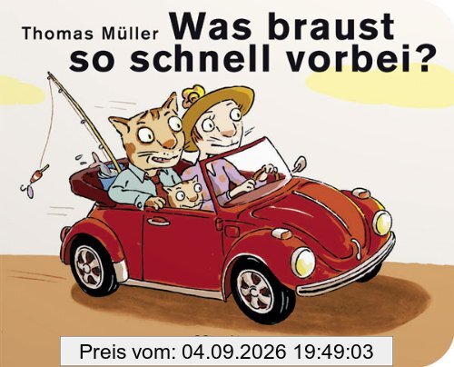 Was braust so schnell vorbei?: Pappbilderbuch