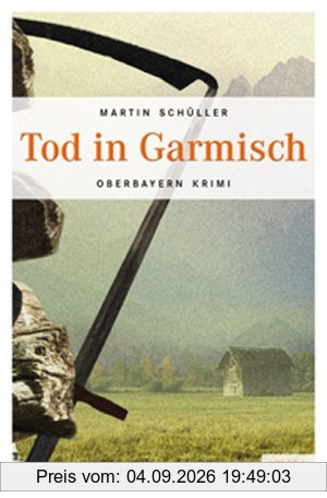 Tod in Garmisch
