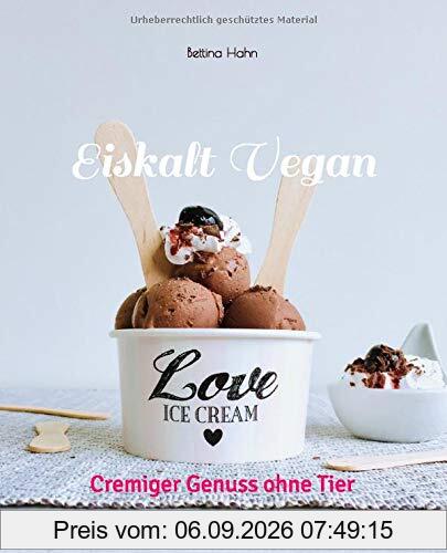Eiskalt Vegan: Cremiger Genuss ohne Tier