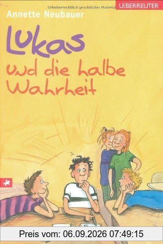 Lukas und die halbe Wahrheit