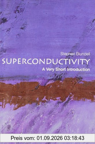 Superconductivity: A Very Short Introduction (Very Short Introductions)