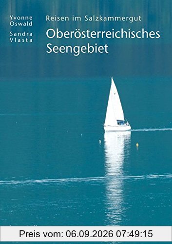 Oberösterreichisches Seengebiet: Reisen im Salzkammergut