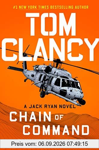 Tom Clancy Chain of Command (A Jack Ryan Novel, Band 21)