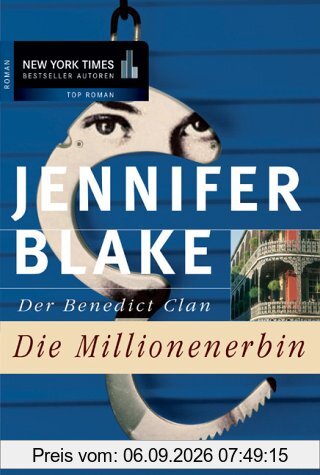 Der Benedict-Clan. Die Millionenerbin.
