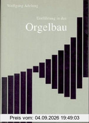 Einführung in den Orgelbau