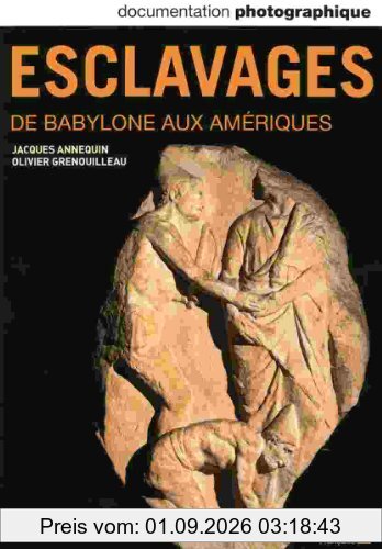 Esclavages de Babylone aux Ameriques - Dp 8097