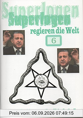 Superlogen regieren die Welt, Teil 6