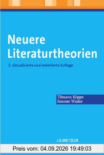 Neuere Literaturtheorien: Eine Einführung