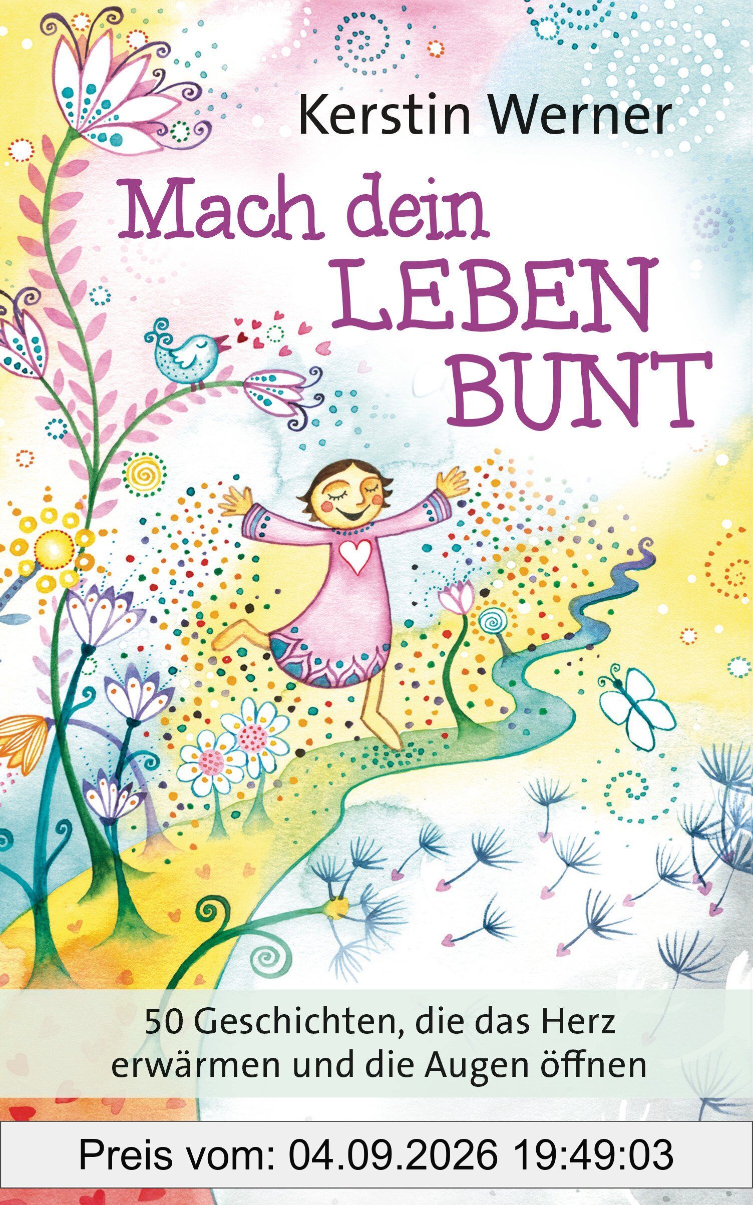 Mach dein Leben bunt