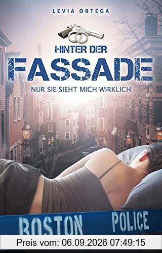Hinter der Fassade - Nur sie sieht mich wirklich