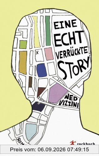 Eine echt verrückte Story. Roman