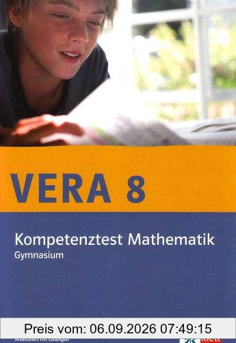 VERA 8 Mathematik Klasse 8 Gymnasium. Kompetenztest Arbeitsheft mit Lösungen
