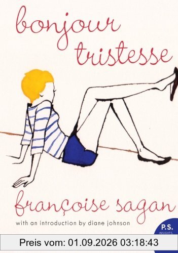 Bonjour Tristesse: A Novel (P.S.)