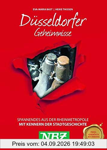 Düsseldorfer Geheimnisse: Spannendes aus der Rheinmetropole