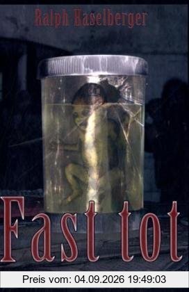 Fast tot