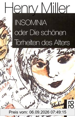 Insomnia oder Die schönen Torheiten des Alters
