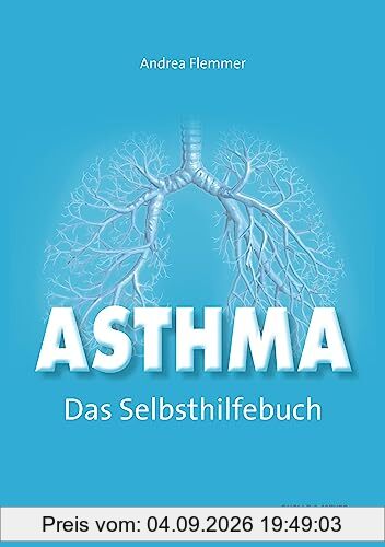 Asthma – Das Selbsthilfebuch