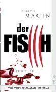 Der Fisch: Thriller