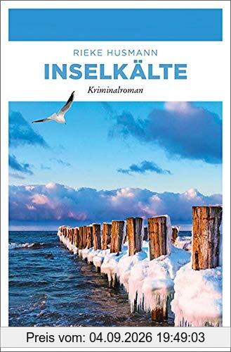 Inselkälte: Kriminalroman