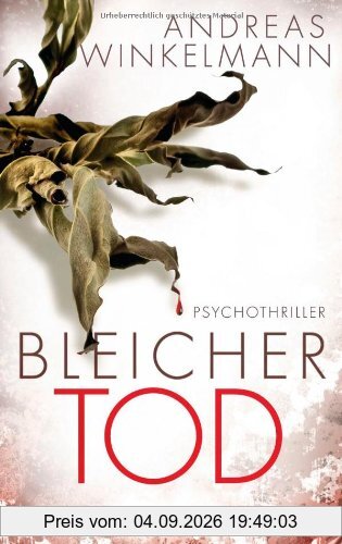 Bleicher Tod: Psychothriller