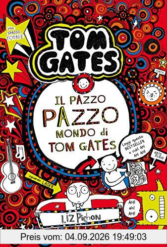 Il pazzo pazzo mondo di Tom Gates (Fuori collana Salani)