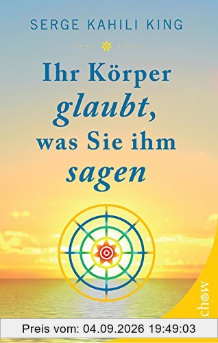 Ihr Körper glaubt, was Sie ihm sagen