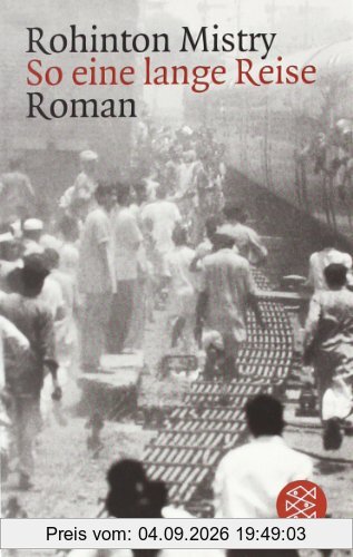 So eine lange Reise: Ein Indien-Roman