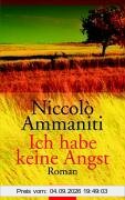 Ich habe keine Angst.