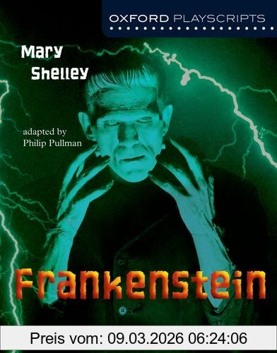 Shelley M. Frankenstein (Oxford Playscripts)