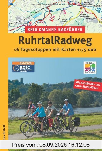 RuhrtalRadweg. 16 Tagesetappen mit Karten 1 : 75 000