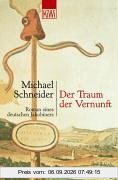Der Traum der Vernunft: Roman eines deutschen Jakobiners