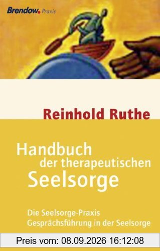 Handbuch der therapeutischen Seelsorge: Die Seelsorge-Praxis / Gesprächsführung in der Seelsorge