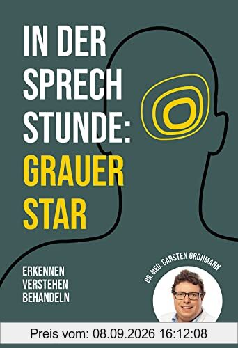 In der Sprechstunde: Grauer Star; Erkennen - verstehen - behandeln