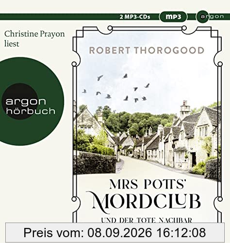Mrs Potts’ Mordclub und der tote Nachbar: Lesung. Gekürzte Ausgabe
