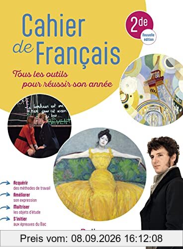 Cahier de français 2de : tous les outils pour réussir son année