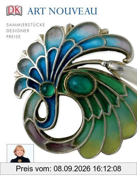 Art Nouveau - die Welt des Jugendstil: Sammlerstücke, Designer, Preise: Die Welt des Jugendstils. Sammlerstücke, Designer, Preise.. Unter Mitarb. v. Jill Bace, David Rago u. Suzanne Perrault