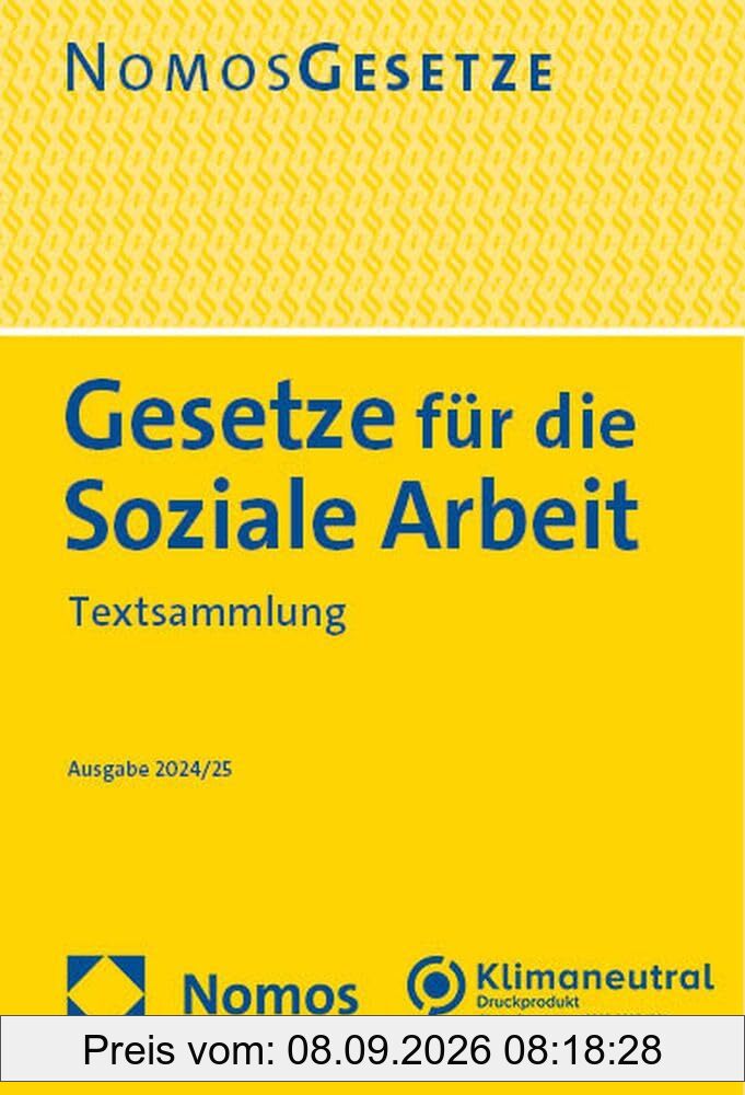 Gesetze für die Soziale Arbeit: Textsammlung - Rechtsstand: 24. Juli 2024 (BGBl. I Nr. 249)