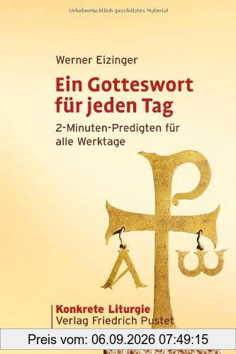 Ein Gotteswort für jeden Tag: 2-Minuten-Predigten für alle Werktage