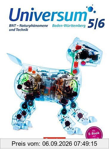 Universum Physik - Gymnasium Baden-Württemberg - Neubearbeitung: 5./6. Schuljahr: BNT - Naturphänomene und Technik - Schülerbuch