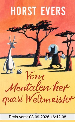 Vom Mentalen her quasi Weltmeister